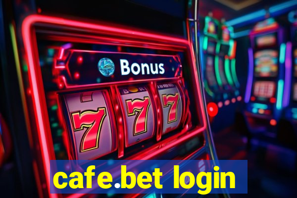 cafe.bet login