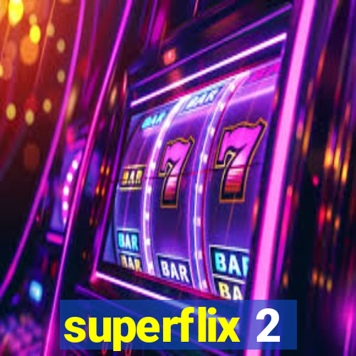 superflix 2