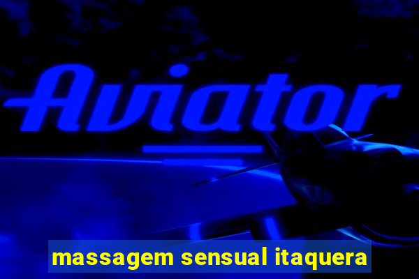 massagem sensual itaquera