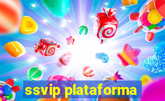 ssvip plataforma