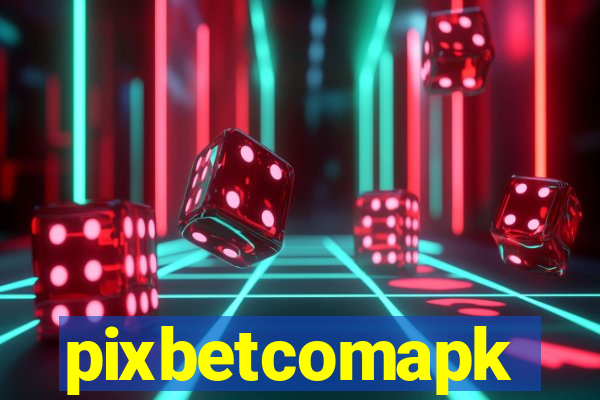 pixbetcomapk