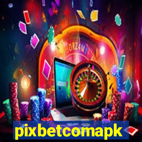 pixbetcomapk