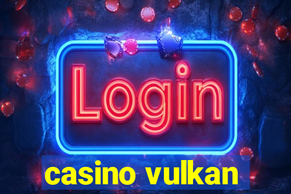 casino vulkan