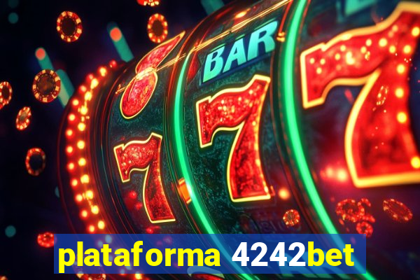 plataforma 4242bet