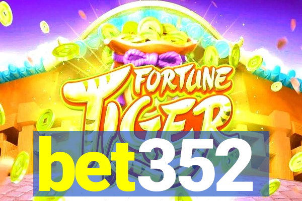 bet352