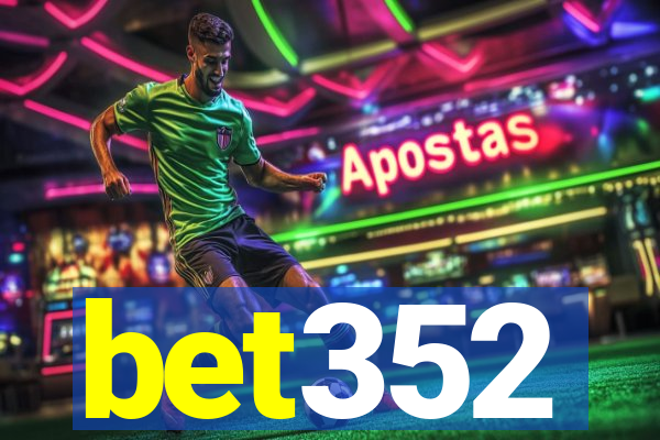 bet352