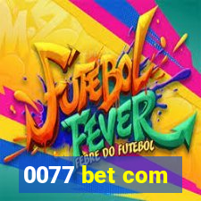 0077 bet com