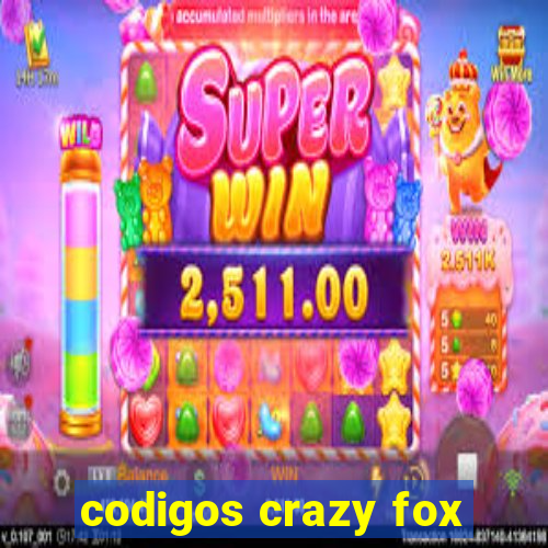 codigos crazy fox