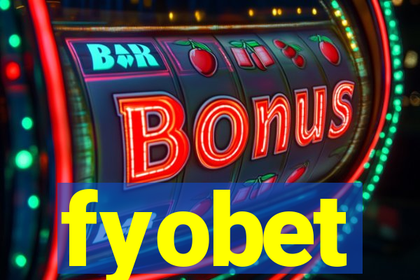 fyobet