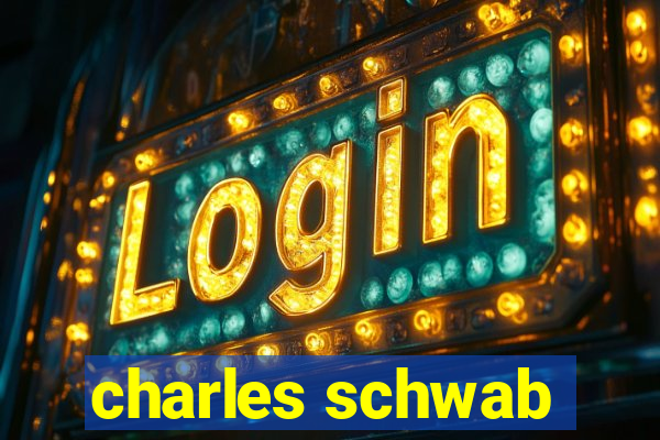 charles schwab