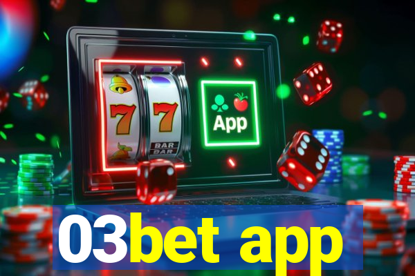 03bet app