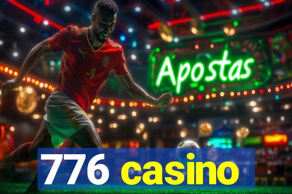 776 casino