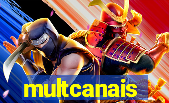 multcanais