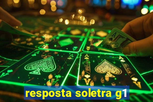 resposta soletra g1