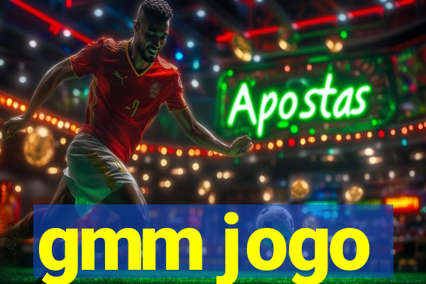 gmm jogo