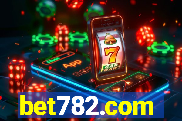 bet782.com