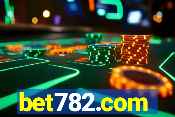 bet782.com