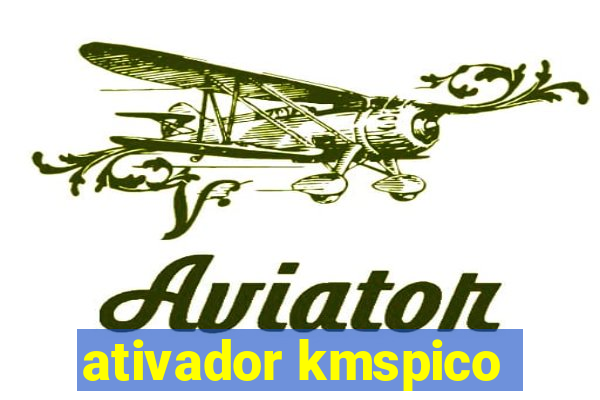 ativador kmspico