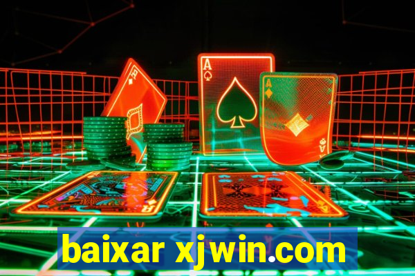 baixar xjwin.com