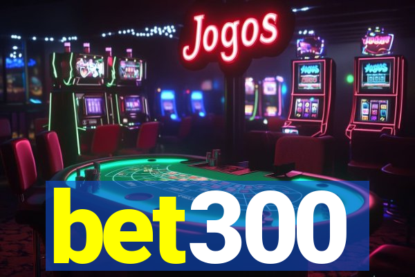 bet300