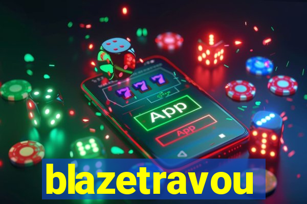 blazetravou