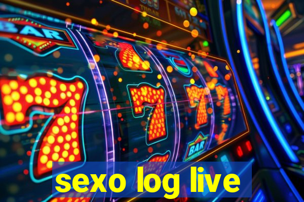 sexo log live