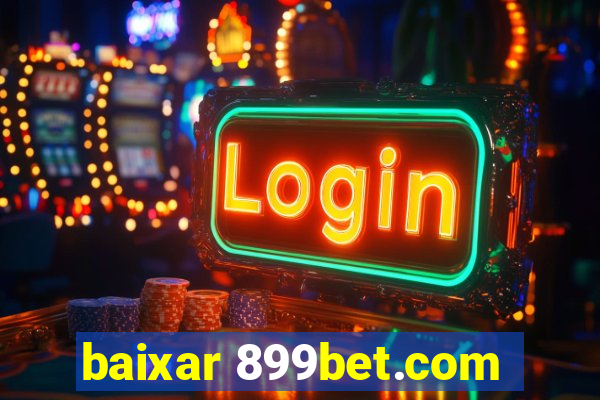 baixar 899bet.com