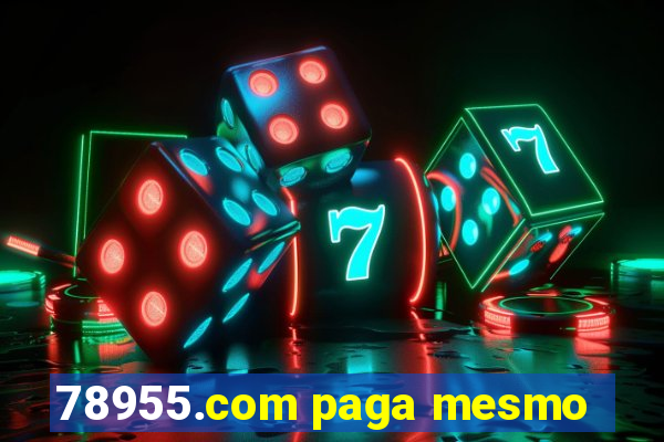 78955.com paga mesmo