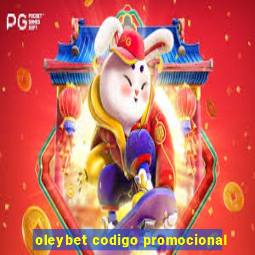 oleybet codigo promocional