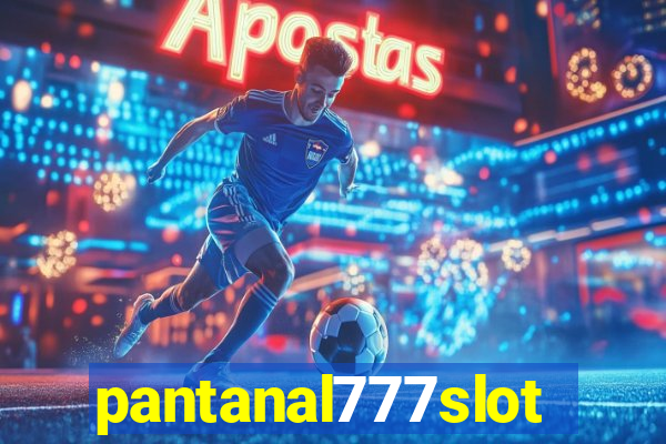 pantanal777slots.com