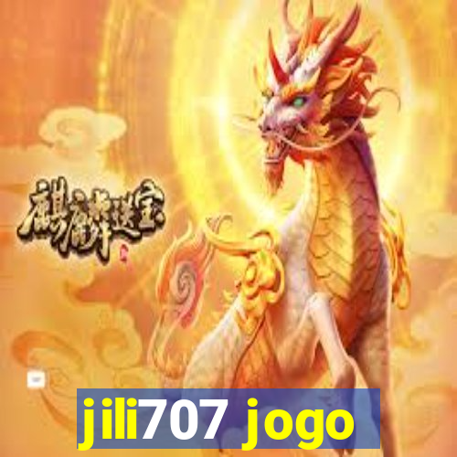 jili707 jogo