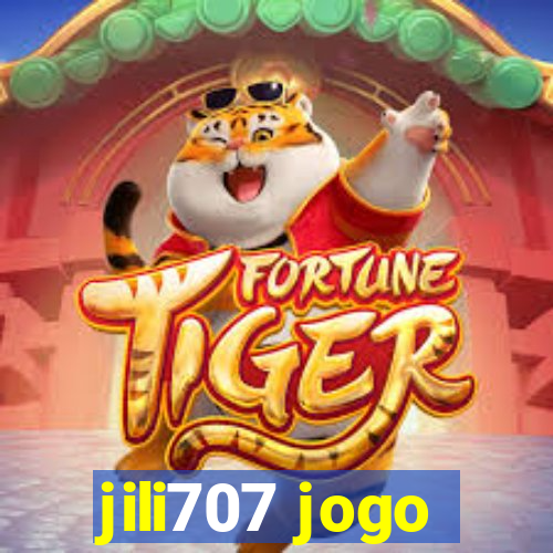 jili707 jogo