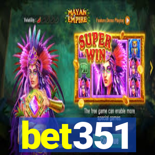 bet351