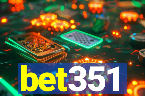 bet351