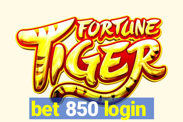 bet 850 login