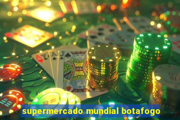 supermercado mundial botafogo