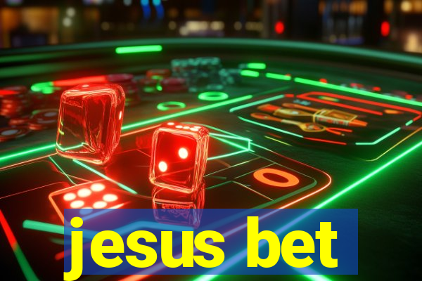 jesus bet