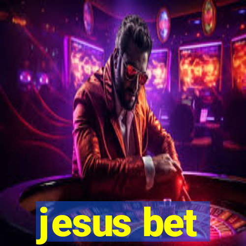 jesus bet