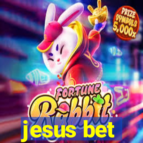 jesus bet