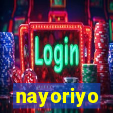 nayoriyo