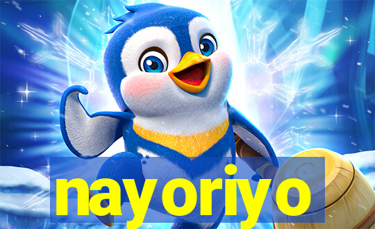 nayoriyo