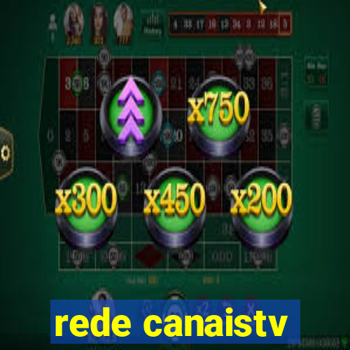 rede canaistv