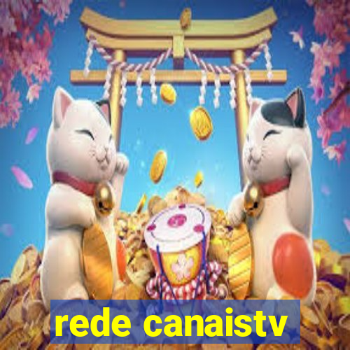 rede canaistv