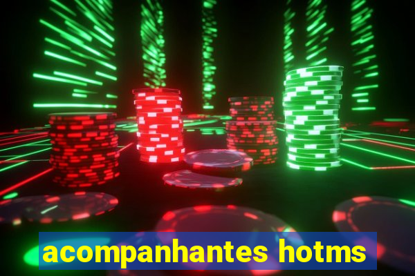 acompanhantes hotms