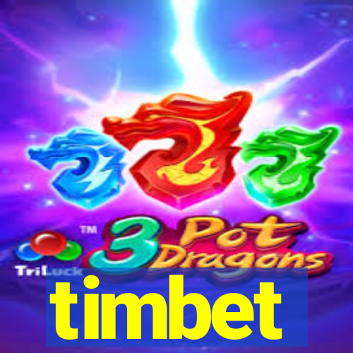 timbet