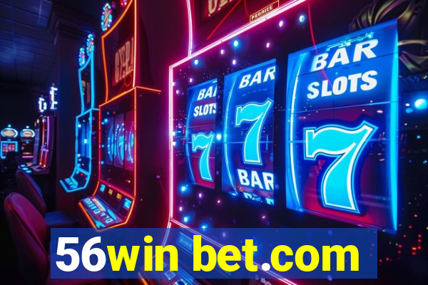 56win bet.com