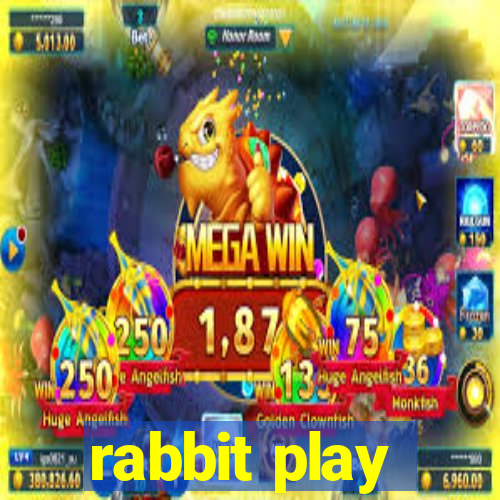 rabbit play