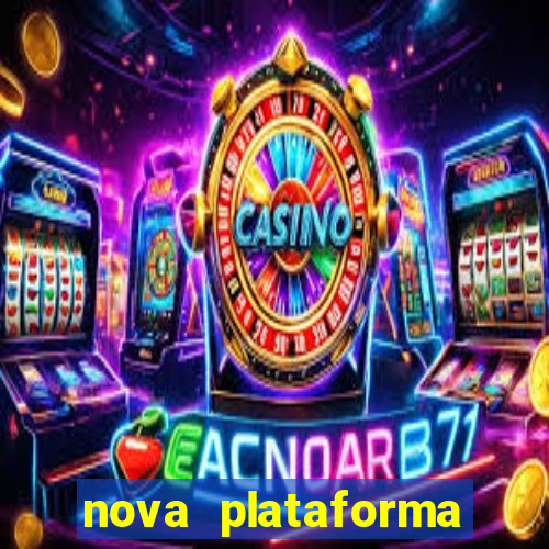 nova plataforma pagando muito