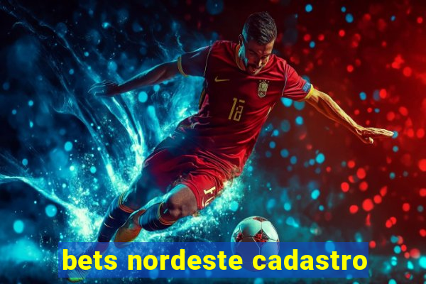 bets nordeste cadastro