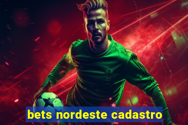 bets nordeste cadastro